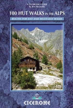 Wandelgids 100 Hut Walks in the Alps - Cicerone