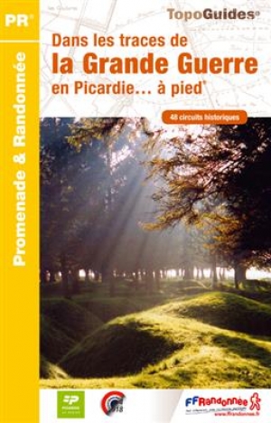 Wandelgids RE15 Picardie dans les traces de la Grande Guerre