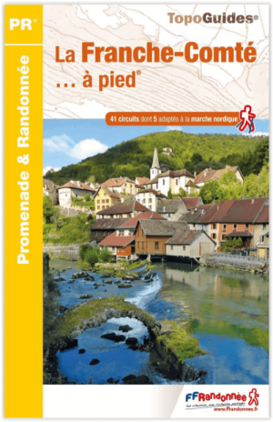 Wandelgids RE06 Franche-Comté à pied - FFR