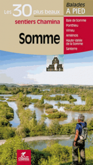 Wandelgids Somme Les 30 plus beau sentiers à pied - Chamina