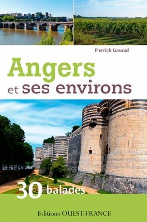 Angers et ses environs - Ed. Ouest-France