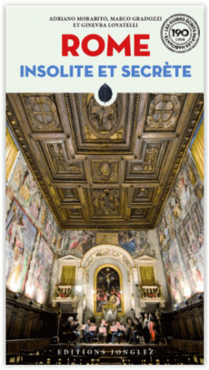 Reisgids insolite et secrète Rome - Editions Jonglez