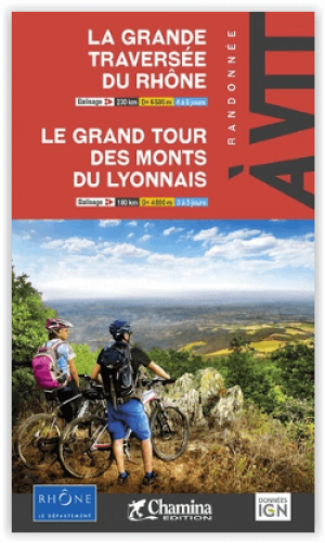 Fietsgids La Grande Traversée du Rhône à VTT - Chamina