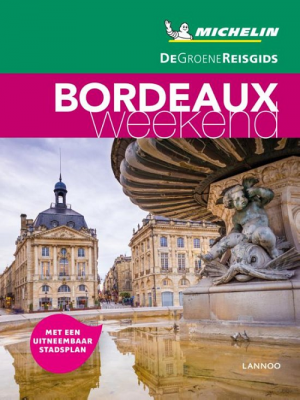 Reisgids Week-End Bordeaux - Michelin - Lannoo