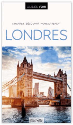 Guide VOIR Londres - Hachette