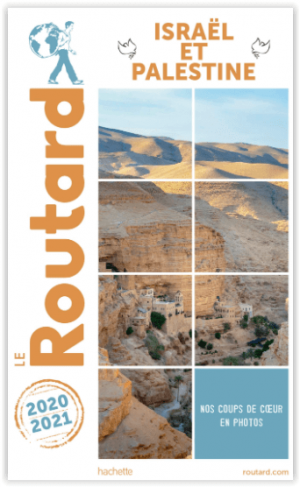 Guide Routard Israël & Palestina - Le Routard