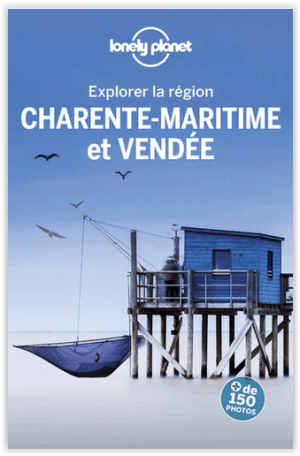 Reisgids Explorer la région Charente-Maritime & Vendée - LP