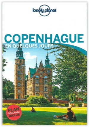 Reisgids Copenhague en quelques jours - Lonely Panet