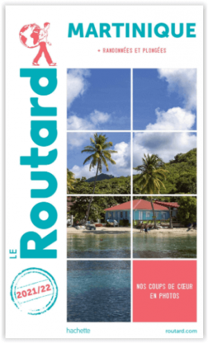 Guide Routard Martinique - Le Routard