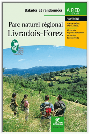 Wandelgids PNR Livradois-Forez en Auvergne - Chamina