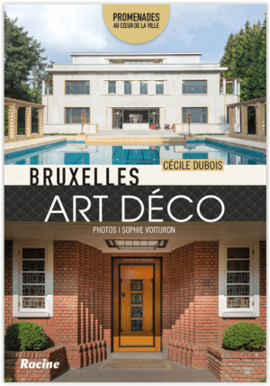 Bruxelles Art déco promenades au coeur de la ville - Racine