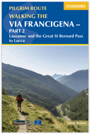 Wandelgids Via Francigena - Part 2 Saint Bernard Pass > Toscane - Cicerone