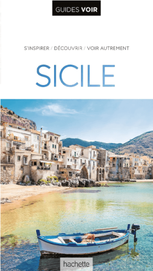 Guide VOIR Sicile - Hachette