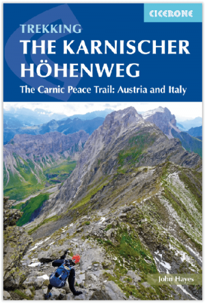The Karnischer Hohenweg - Cicerone Press