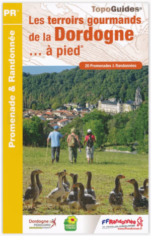 Wandelgids D241 Les terroirs gourmands de la Dordogne à pied - FFR