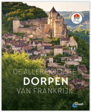 De allermooiste dorpen van Frankrijk - Anwb