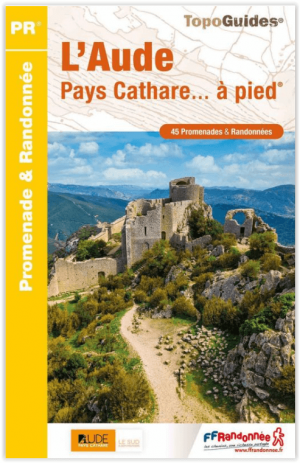 Wandelgids D011 Aude Pays Cathare à pied - FFR
