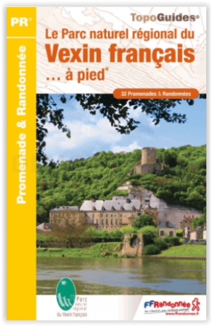 Wandelgids PN14 Le PNR du Vexin français à pied - FFR