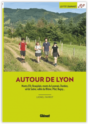 Wandelgids Autour de Lyon - Ed. Glénat
