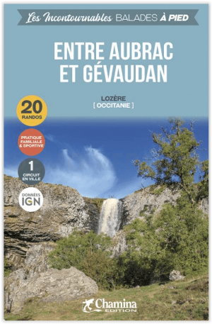Wandelgids Entre Aubrac & Gévaudan à pied - Chamina