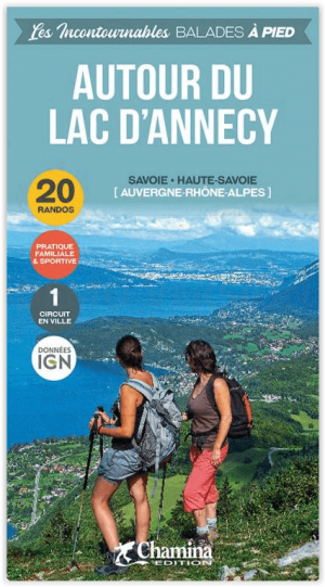 Wandelgids Autour du Lac d'Annecy balades à pied - Chamina
