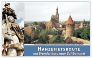 Fietsgids Hanzefietsroute DEEL 3 Brandenburg naar Zaltbommel - Pirola