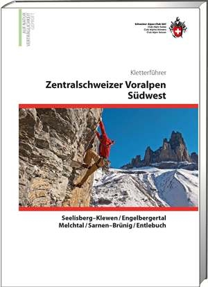 Klimgids & Kletterführer Zentralschweizerische Voralpen 1 - SAC