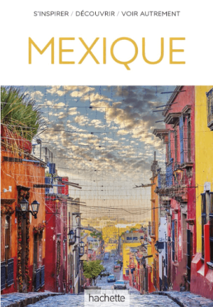 Guide VOIR Mexique - Hachette