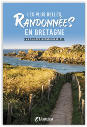 Wandelgids Les plus belles randonnées en Bretagne - Chamina