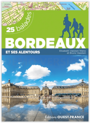 Wandelgids Bordeaux & ses alentours - Ed. Ouest-france