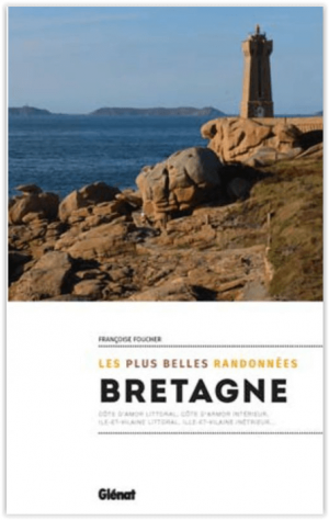 Wandelgids Bretagne Les plus belles randonnées - Vol.2 - Glénat