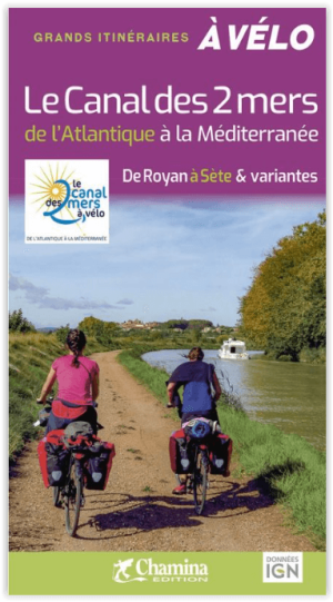 Fietsgids Canal des 2 mers de l'Atlantique é Méditerranée à vélo