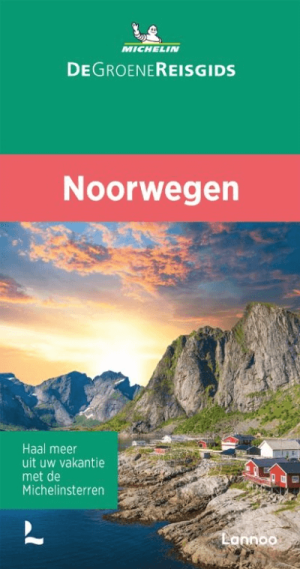 Reisgids Michelin Groene gids Noorwegen - Lannoo