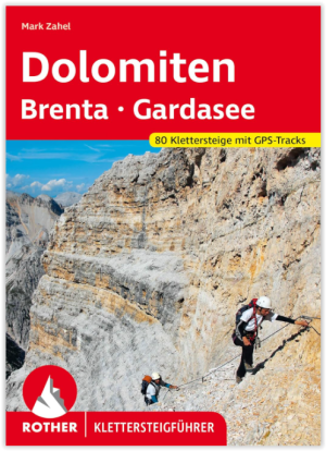 Klimgids Dolomiten- Brenta & Gardasee 80 klettersteige - Rother