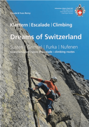 Klimgids Dreams of Switzerland- Susten- Grimsel- Furka & Nufenen