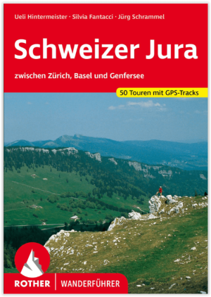 Wandelgids Schweizer Jura - Rother Bergverlag