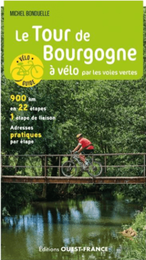 Fietsgids Bourgogne à vélo par les voies vertes - Ed.Ouest-France