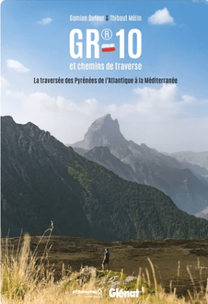 Wandelgids GR©10 et chemins de traverses des Pyrénées - Glénat