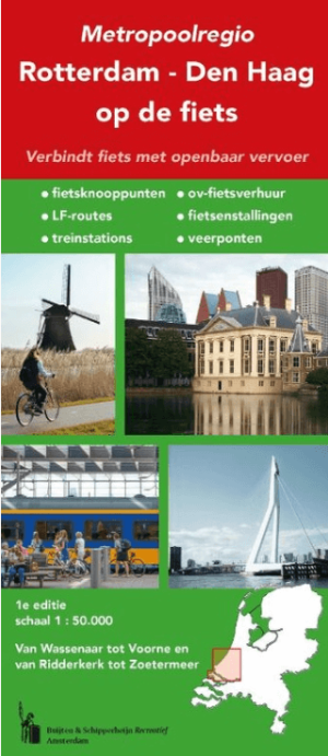 Fietskaart Rotterdam - Den Haag metropoolregio op de fiets - B&S