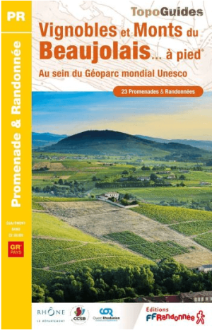 Wandelgids P693 Vignobles et Monts du Beaujolais à pied - FFR