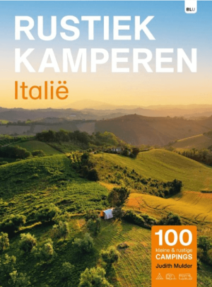 Kampeergids Rustiek Kamperen Italië - Bert Loorbach