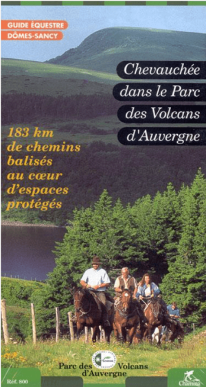 Wandelgids Dômes-Sancy G. équestre - Volcans d'Auvergne - Chamina
