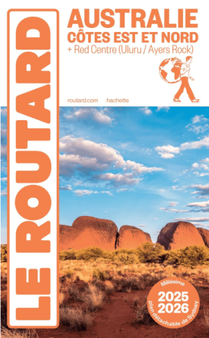 Guide Routard Australie côte Est + red centre 2026 - Le routard