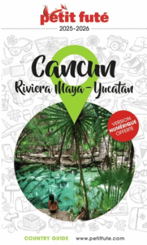 Reisgids Cancun Yucatan 2025-2026 - Pëtit Futé