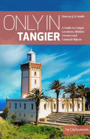 Reisgids Only in Tangier, Marokko - Urban Explorer