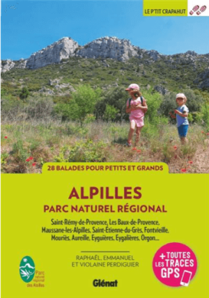 Wandelgids PNR des Alpilles - Ed. Glénat
