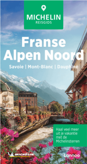 Reisgids Franse Alpen Noord - Michelin