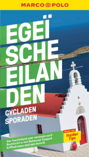 Reisgids Egeïsche Eilanden, Cycladen & Sporaden - Marco Polo
