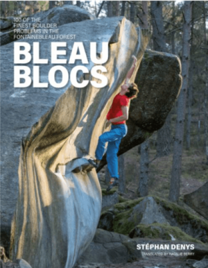 Klimgids Bleau Blocs Fontainebleau forest - Vertebrate Publ.