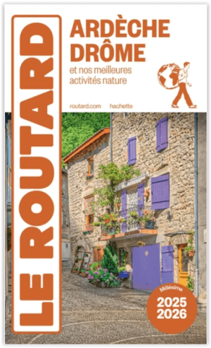 Guide Routard Ardèche & Drôme 2026 - Le Routard